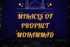 What Miracles Did Muhammad Do