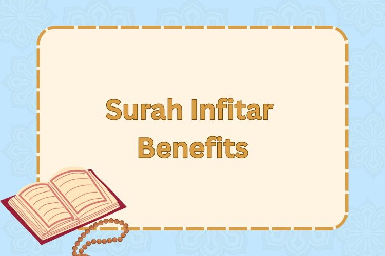 Surah Infitar Benefits