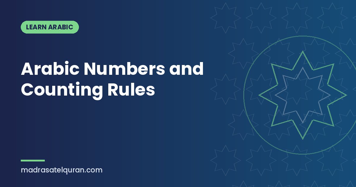 Arabic Numbers and Counting Rules