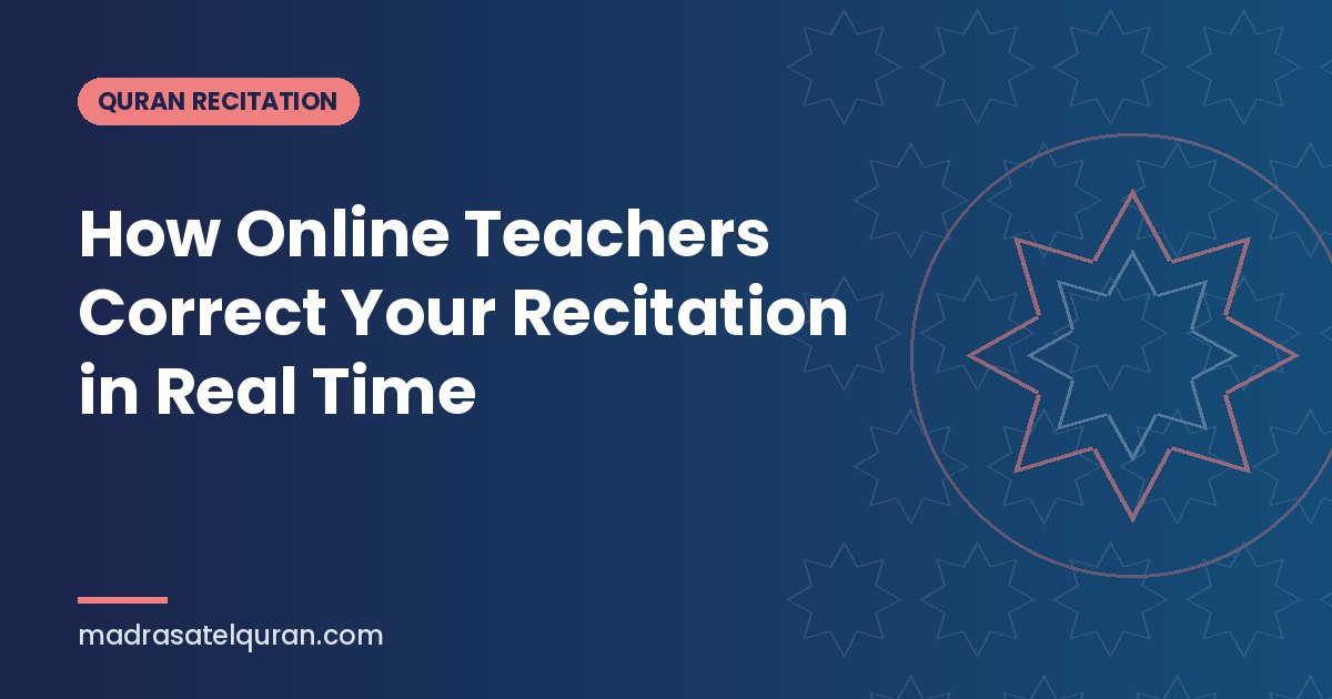 How Online Teachers Correct Your Recitation in Real Time