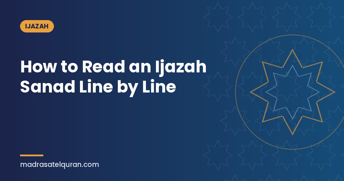 How to Read an Ijazah Sanad Line by Line