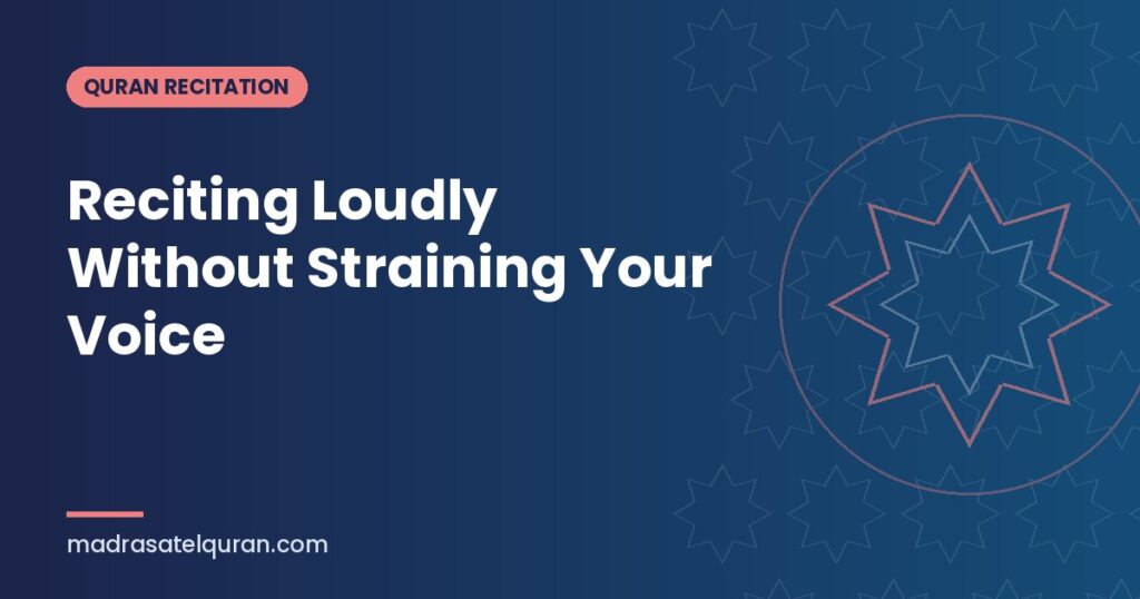 Reciting Loudly Without Straining Your Voice